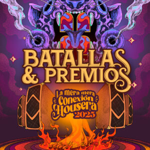 La Mera Mera Conexión Housera - Espectador Batallas (domingo)